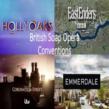 British Soap Opera Conventions | PPTX