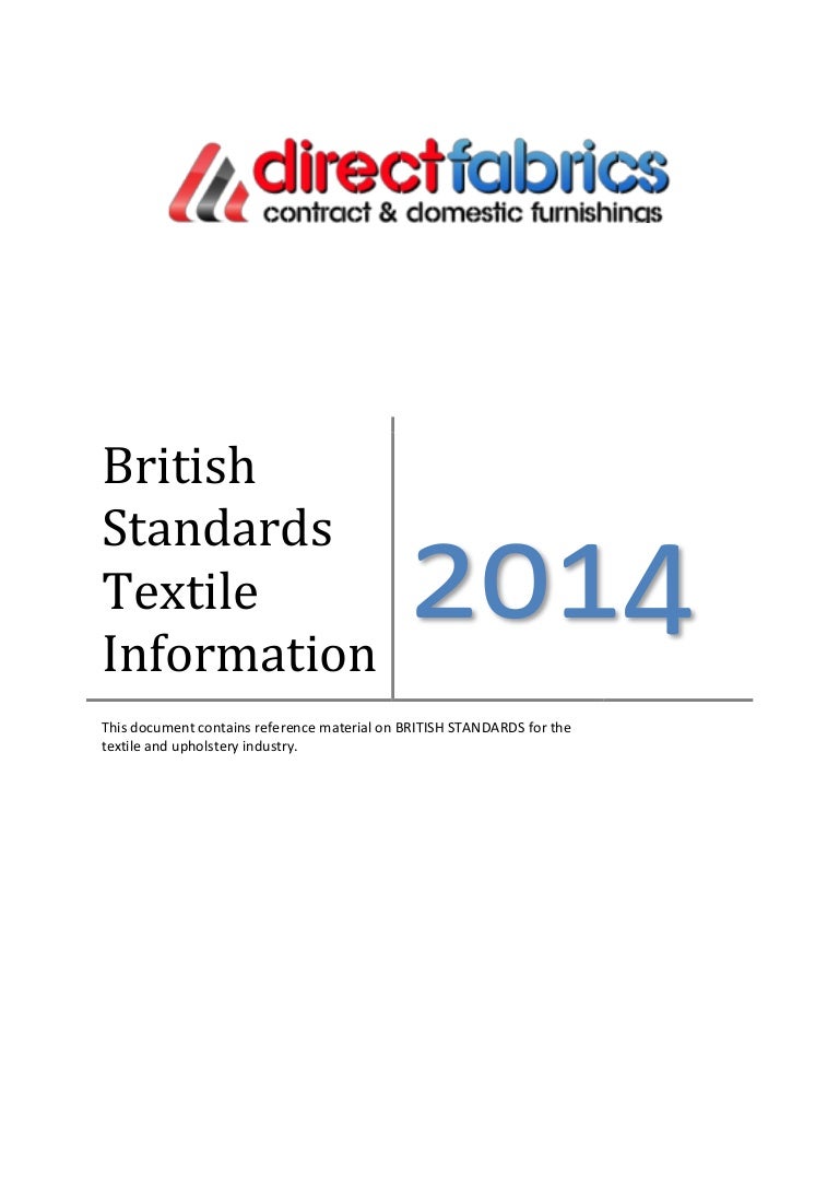 British Standards Information Effecting Textiles