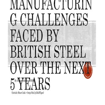 Manufacturing Challenges Faced By British Steel Over the Next 5 Years