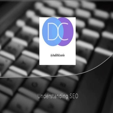 Understanding SEO - BritMums Live 16 Presentation