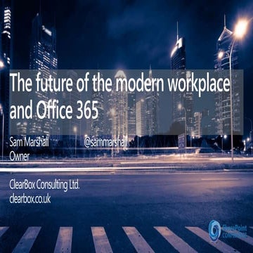 The future of the modern workplace and Office 365