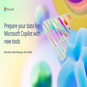 Prepare your data for Microsoft Copilot with new tools