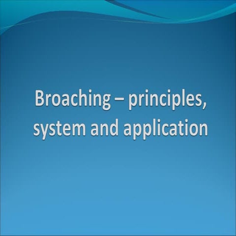 Broaching
