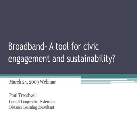 Broadband- A tool for civic engagement and sustainability?
