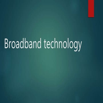 broadband technology.pptx