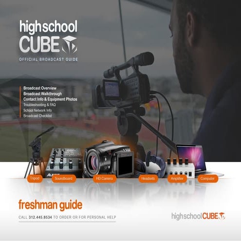 HSC Broadcast Guide: Freshman