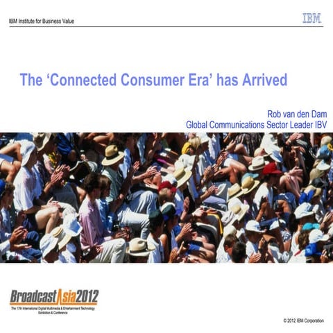 Broad Cast Asia 2012 Rob Van Den Dam 20 June 12