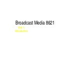 BROADCAST MEDIA-UNIT 1-INTRODUCTION TO BROADCAST MEDIA-8621-AIOU-B.ED