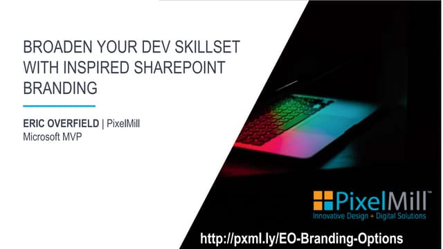 Broaden your dev skillset with SharePoint branding options