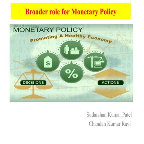 Broader role for monetary policy