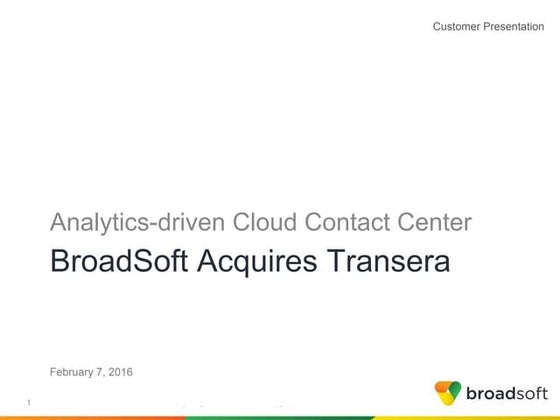 BroadSoft Connections 2014: Power Up - Discovery | PPT