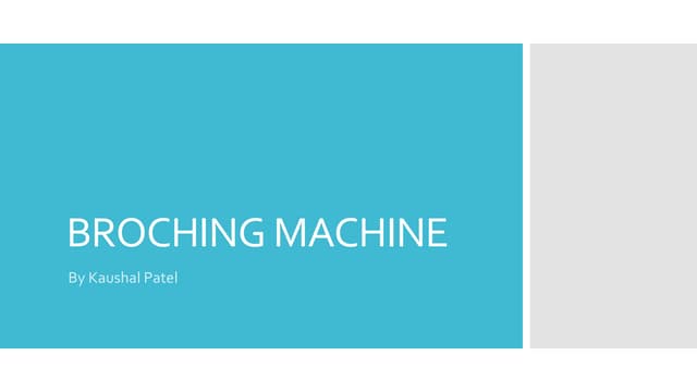 Broching machine-manufacturing process-1