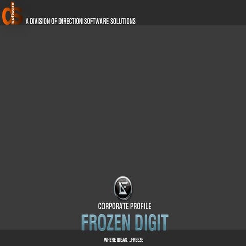 Frozen digit Company Profile