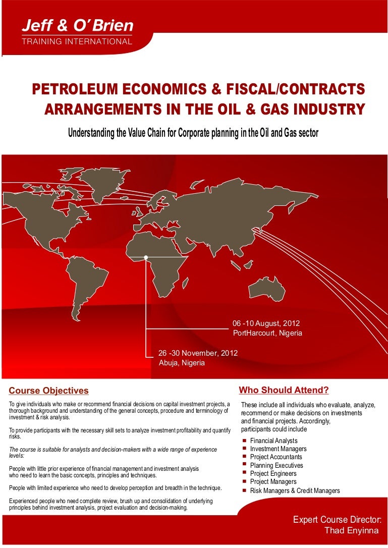 PETROLEUM ECONOMICS & FISCAL/CONTRACTS ARRANGEMENTS IN THE OIL &a…