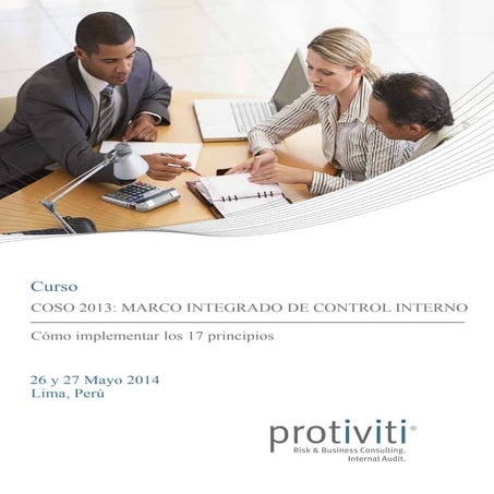 Curso COSO 2013: Marco Integrado de Control Interno - Mayo Perú 2014 | PDF