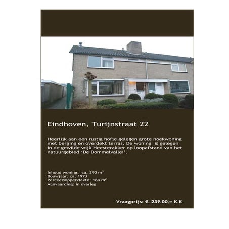 Te huur of te koop hoekwoning Eindhoven
