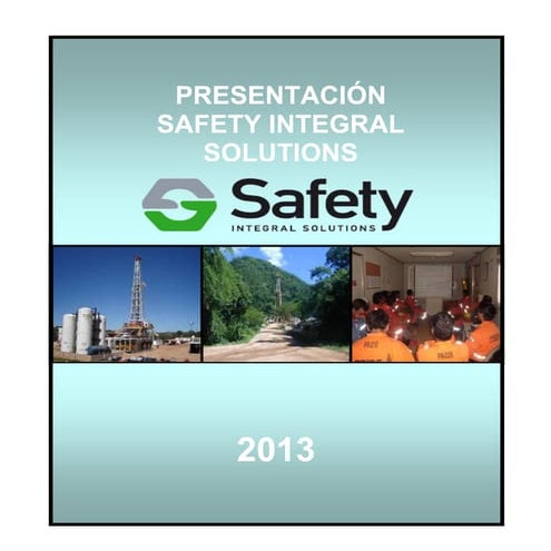 Brochure SAFETY INTEGRAL SOLUTIONS www.safetyis.com