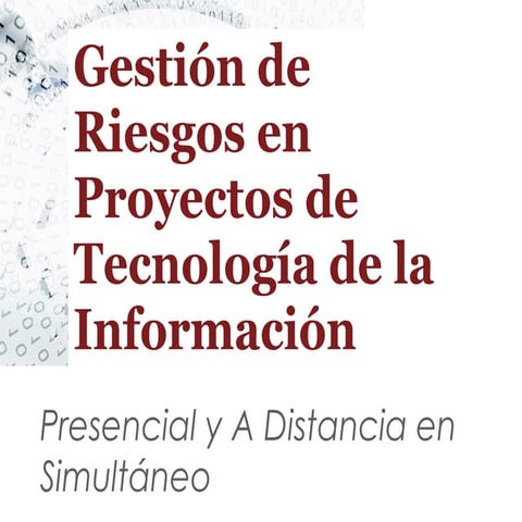 Taller Gestión de Riesgos en Proyectos de TI (Sistemas de Información)
