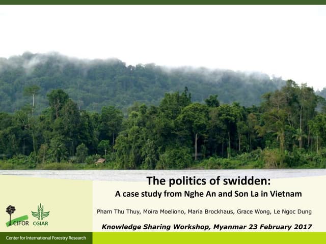 The politics of swidden: A case study from Nghe An and Son La in Vietnam