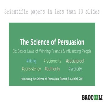 Robert Cialdini: The Science of Persuasion in Less Than 10 Slides