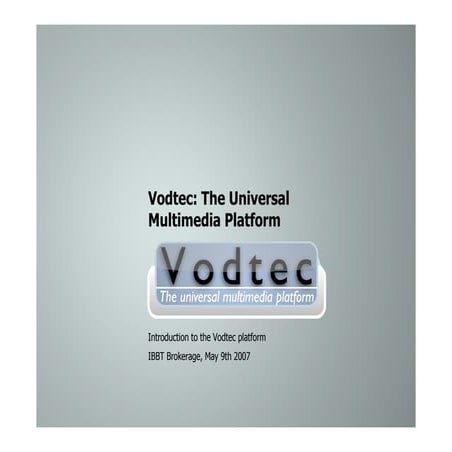 Brokerage 2007 vodtec