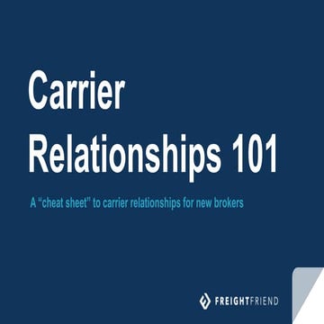 Carrier Relationships 101 | PPTX