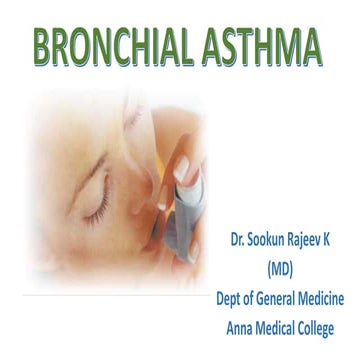 Bronchial Asthma by Dr. Sookun Rajeev Kumar
