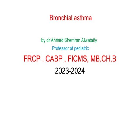 Bronchial asthma . dr. ahmed 2023-2024.ppt