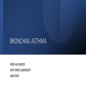 BRONCHIAL ASTHMA explaining the pathogenesis and clinical fatures