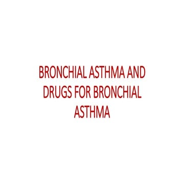 Bronchial asthma and drugs for bronchial asthma