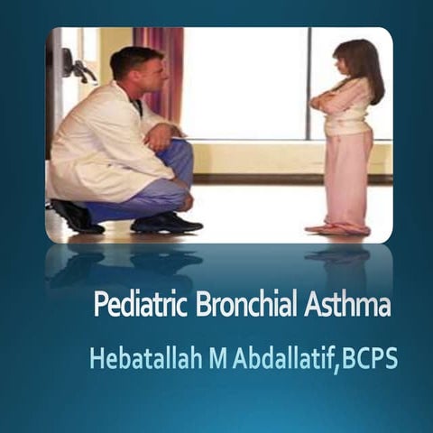 Bronchial asthma clinical pharmacist hebatallah m  abdallatif,bcps (1)