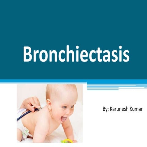 Bronchiectasis 