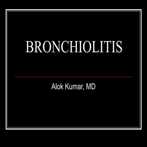 Bronchiolitis