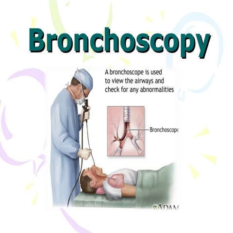 Bronchoscopy, Diagnostic technique