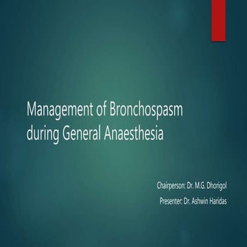 Management of Bronchospasm during General Anaesthesia 