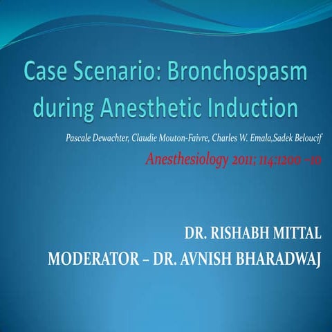 Bronchospasm during induction