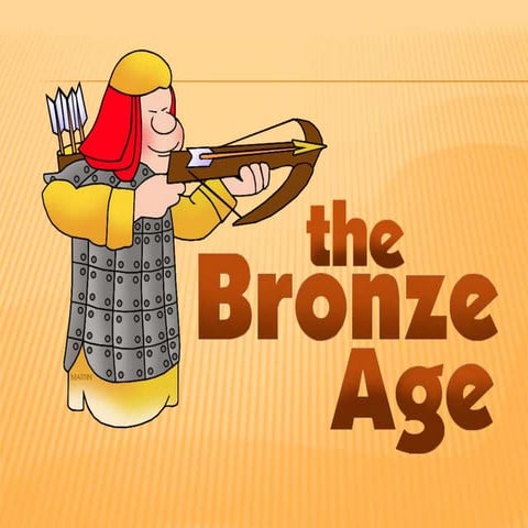 Bronze age