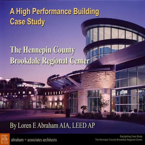 Hennepin County Brookdale Regional Center - High Performance Building Case Study