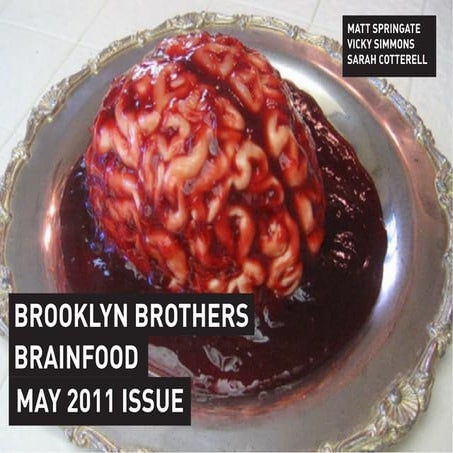 The Brooklyn Brothers Brainfood Feb 2011