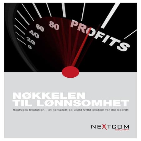 NØKKELEN TIL LØNNSOMHET