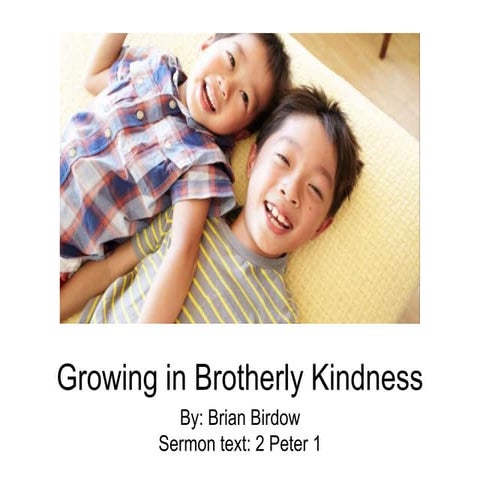 Brotherly Kindness (2 Peter 1) | PPTX