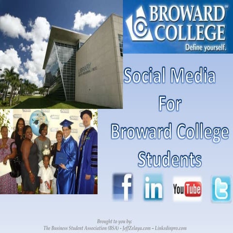 Broward College Social Media Presentation