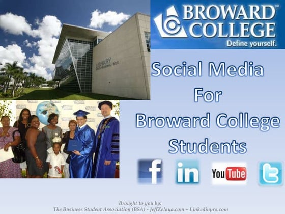 Broward College Social Media Presentation
