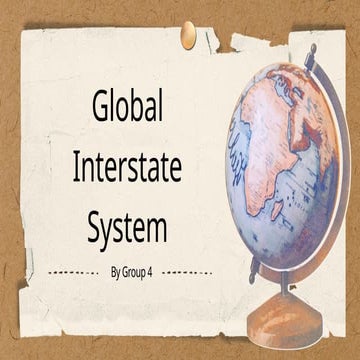Global Interstate System Presentation.pptx