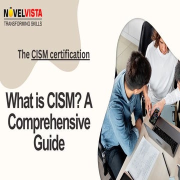 What  is CISM ?  A  Comprehensive  Guide