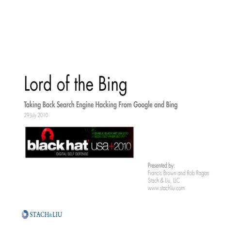 Lord of the Bing - Black Hat USA 2010