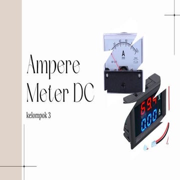 Comprehensive Guide to DC Ampere Meters: Types, Components, and Usage | PDF