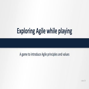 Exploring agile while playing