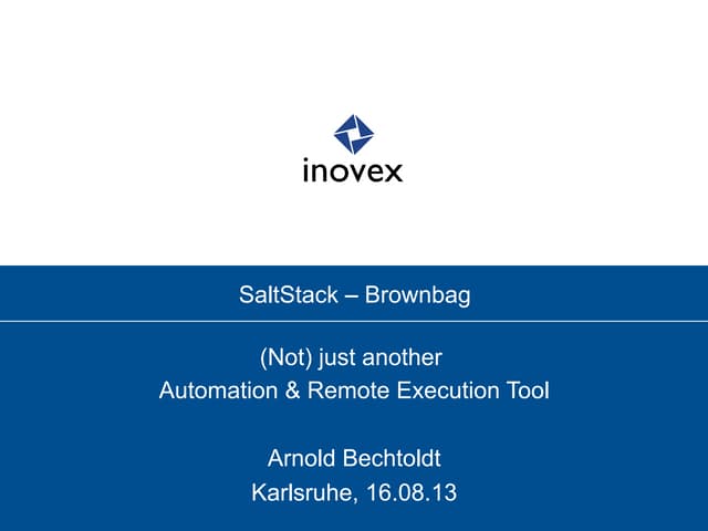 SaltStack – (Not) just another Automation & Remote Execution Tool