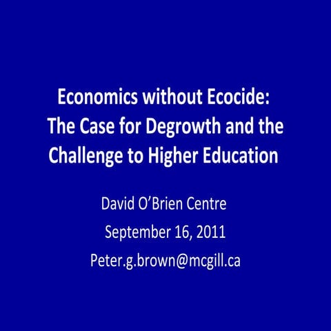 Peter Brown, Economics without Ecocide: the case for degrowth and the challen...